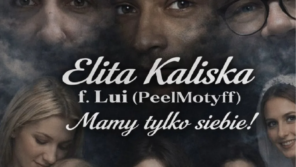 Elita Kaliska prezentuje nowy singiel Mamy tylko siebie