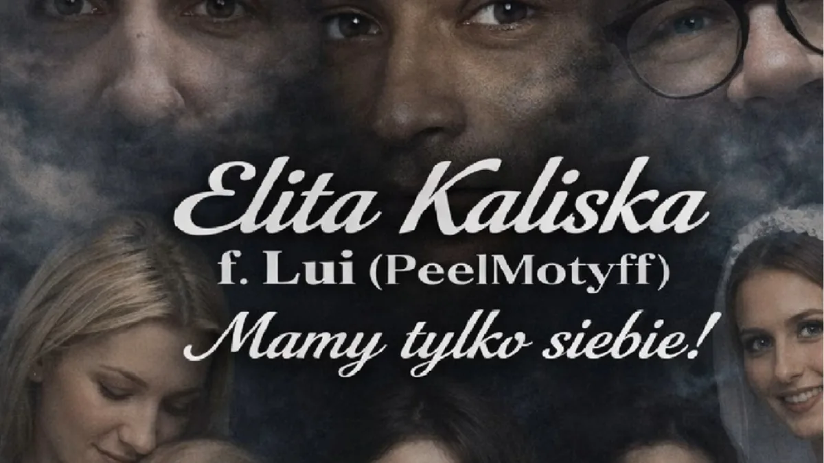 Elita Kaliska prezentuje nowy singiel Mamy tylko siebie